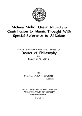 Molana Mohd. Qasim Nanautvi's Contribution to Islamic Thought with Special Reference to Al-Kalam