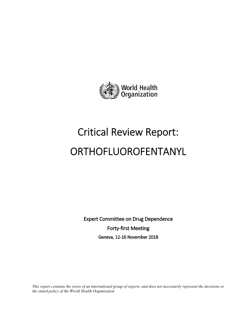 Critical Review Report: ORTHOFLUOROFENTANYL