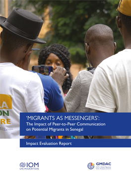 Migrants As Messengers; the Impact of Peer-To-Peer Communication on Potential Migrants in Senegal