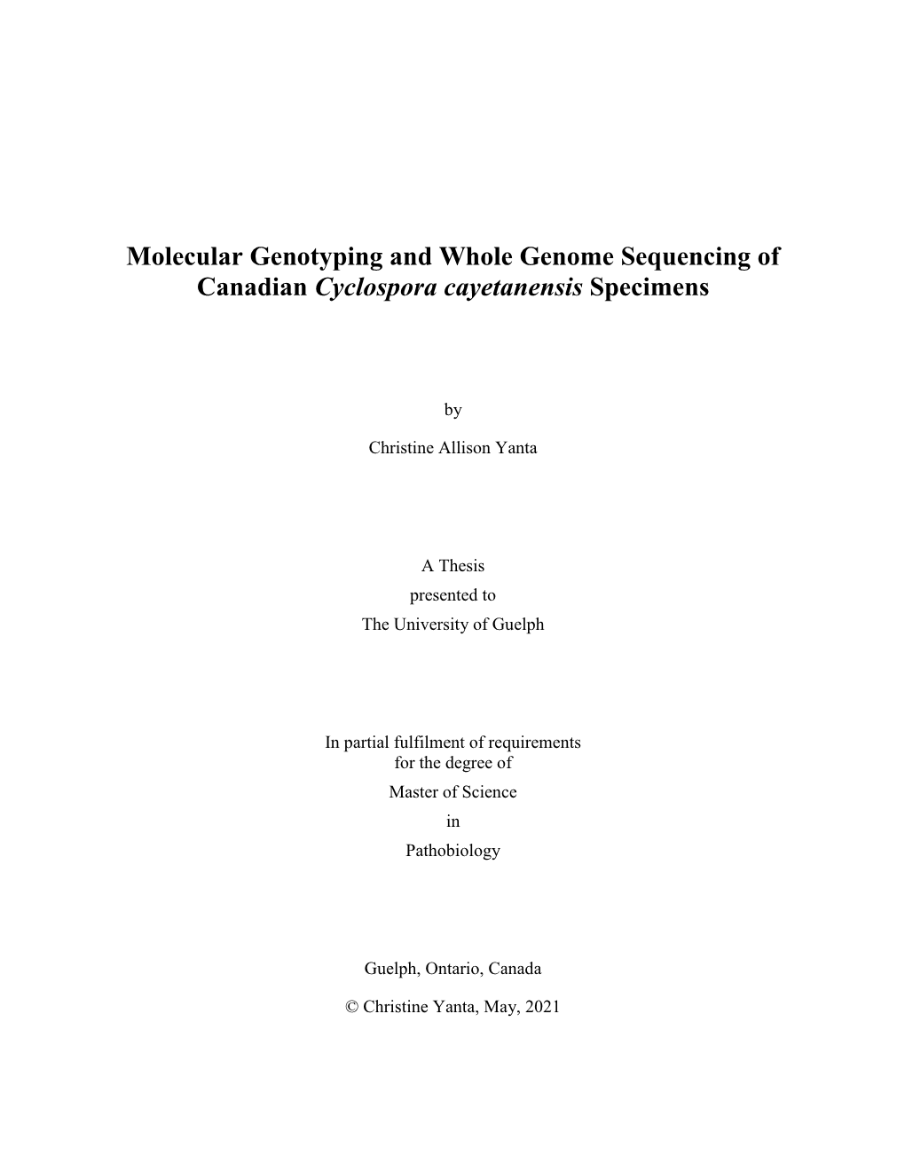 Molecular Genotyping and Whole Genome Sequencing of Canadian Cyclospora Cayetanensis Specimens