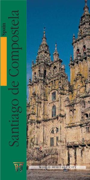 Guide to the City of Santiago De Compostela