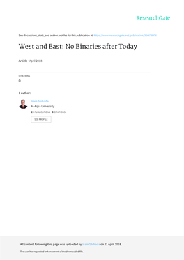 West and East: No Binaries After Today