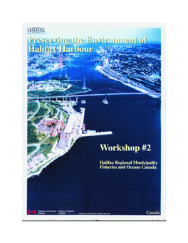 Preserving the Environment of Halifax Harbour Workshop #2 Proceedings