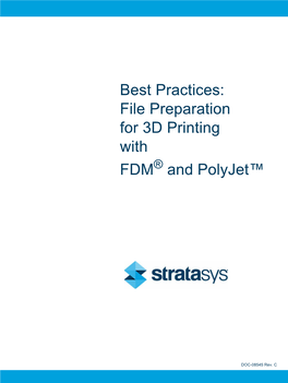 File Preparation for 3D Printign with FDM and Polyjet