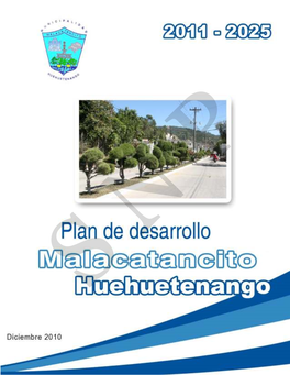 Plan De Desarrollo Municipal Malacatancito, 1303 Huehuetenango