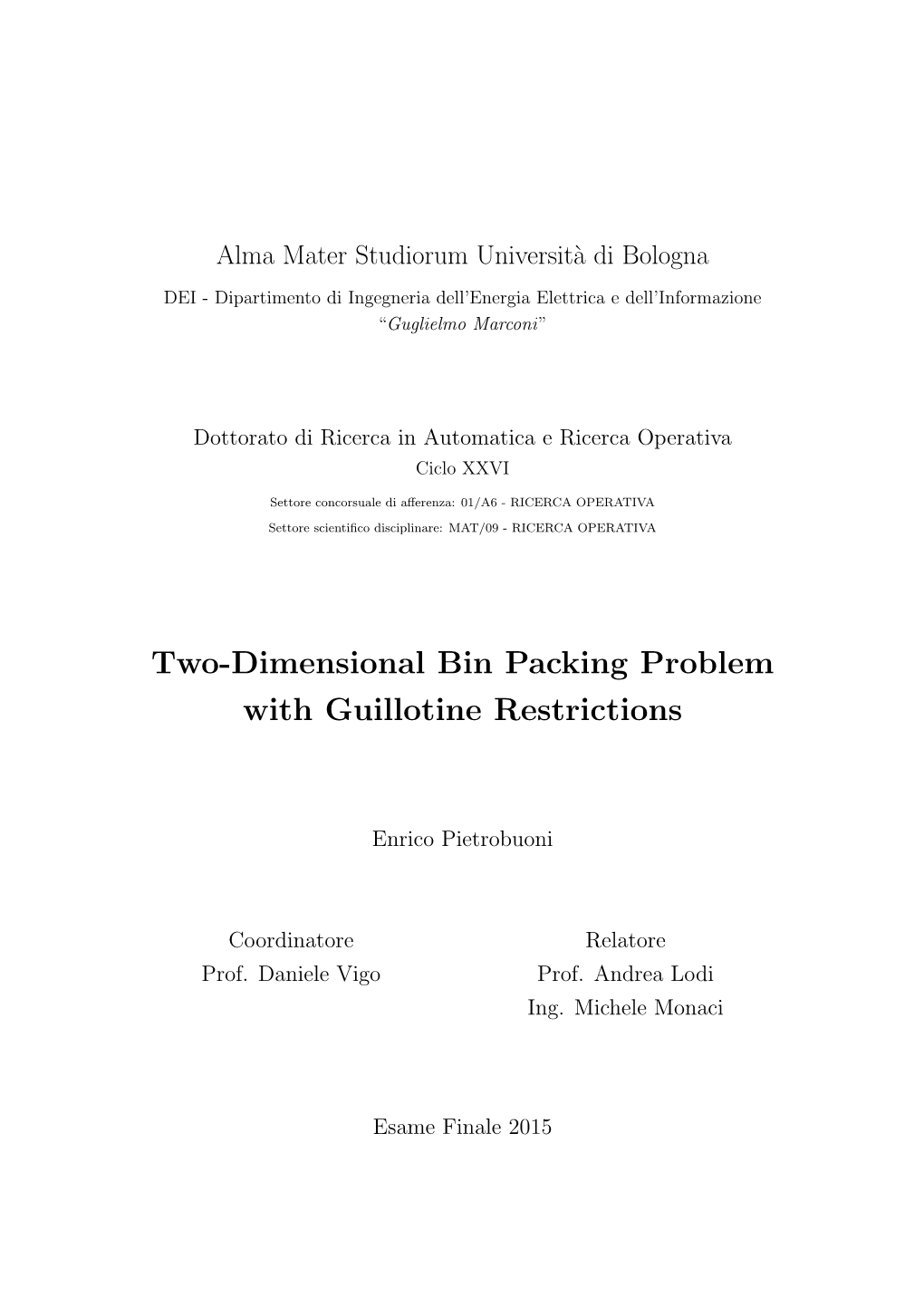 Two-Dimensional Bin Packing Problem with Guillotine Restrictions