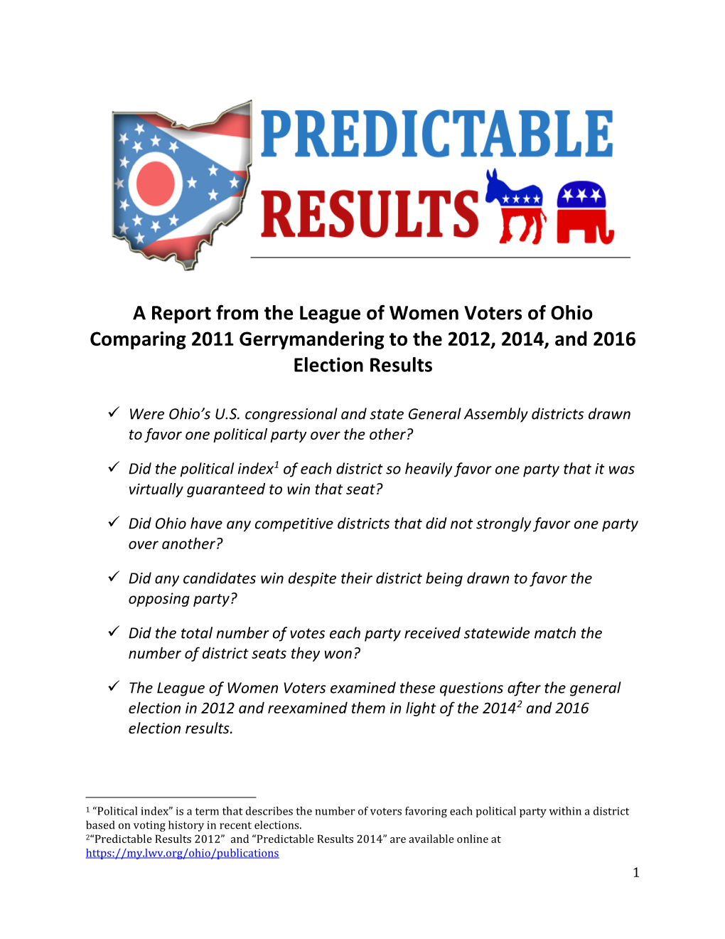 A Report from the League of Women Voters of Ohio Comparing 2011 Gerrymandering to the 2012, 2014, and 2016 Election Results