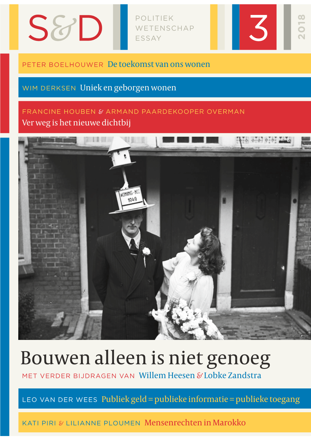 Bouwen Alleen Is Niet Genoeg 