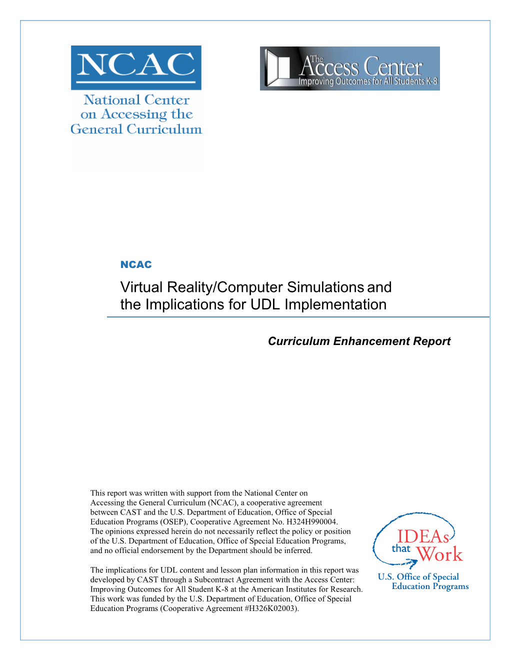 Virtual Reality/Computer Simulation & the Implications for UDL