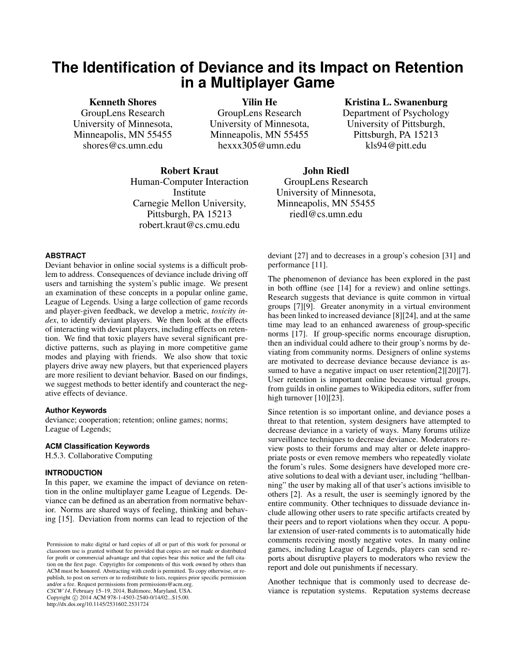 The Identification of Deviance and Its Impact on Retention in a Multiplayer Game