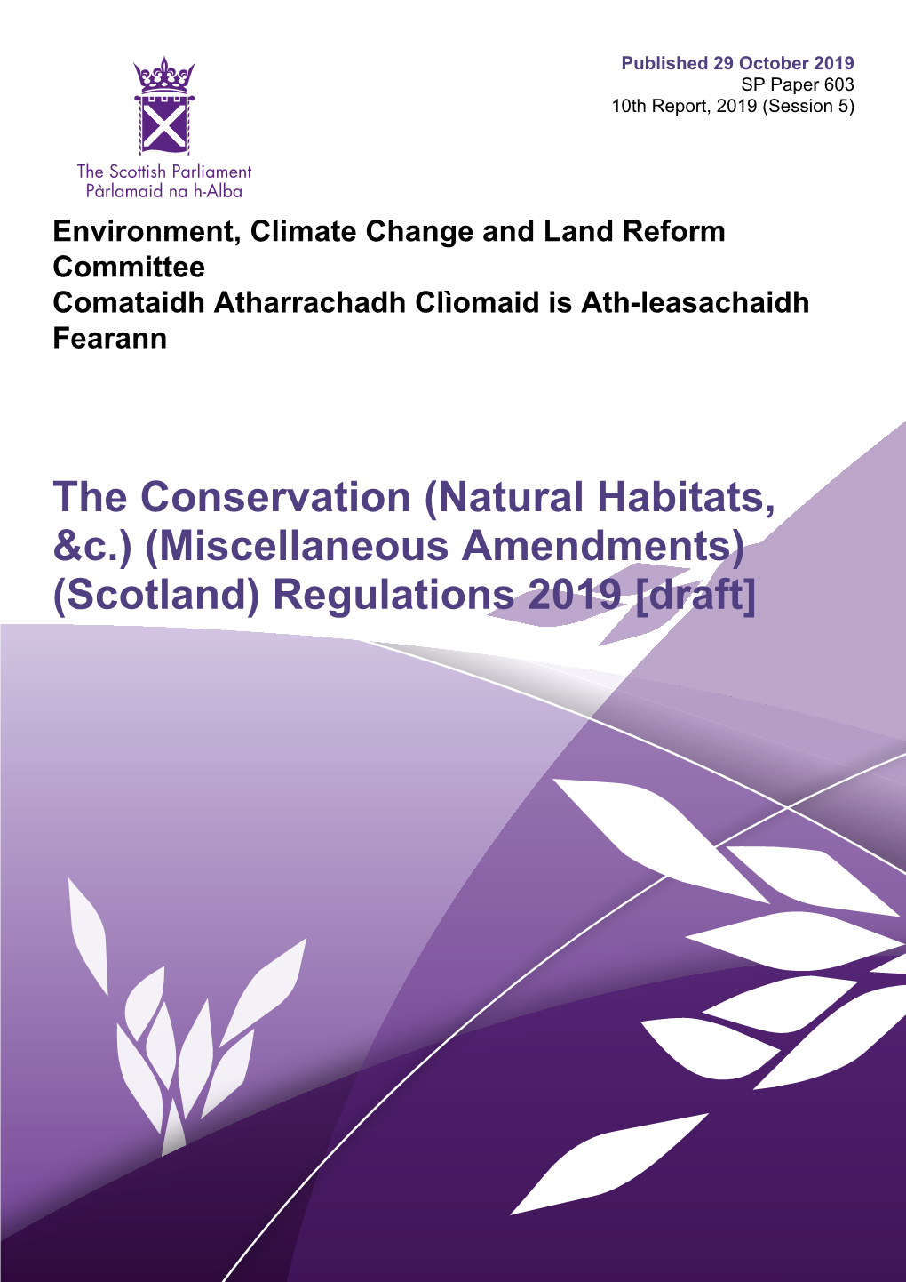 The Conservation (Natural Habitats, &C.) (Miscellaneous Amendments