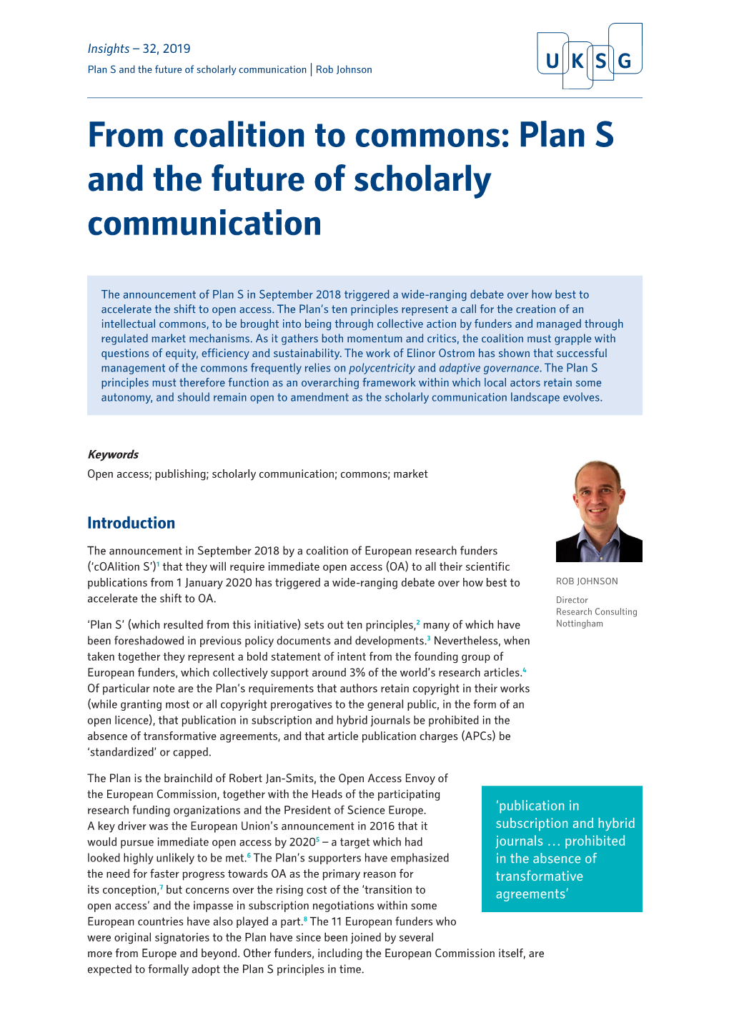 From Coalition to Commons: Plan S and the Future of Scholarly Communication