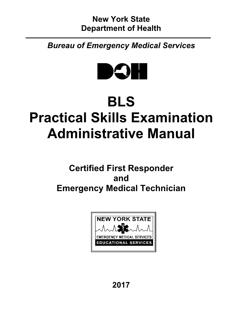 BLS Practical Skills Examination Administrative Manual