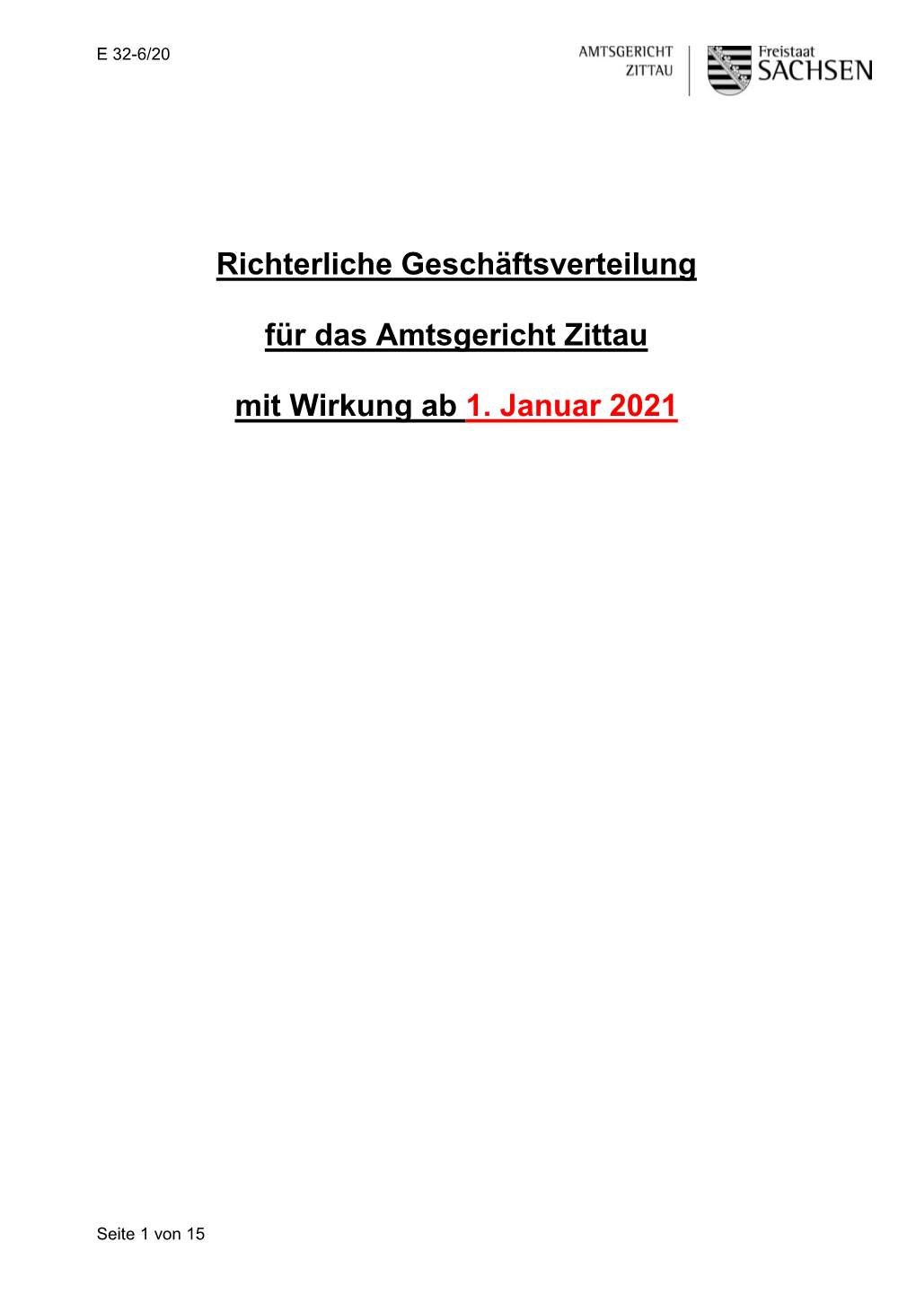 Richterliche Geschäftsverteilung Für Das Amtsgericht Zittau Mit Wirkung