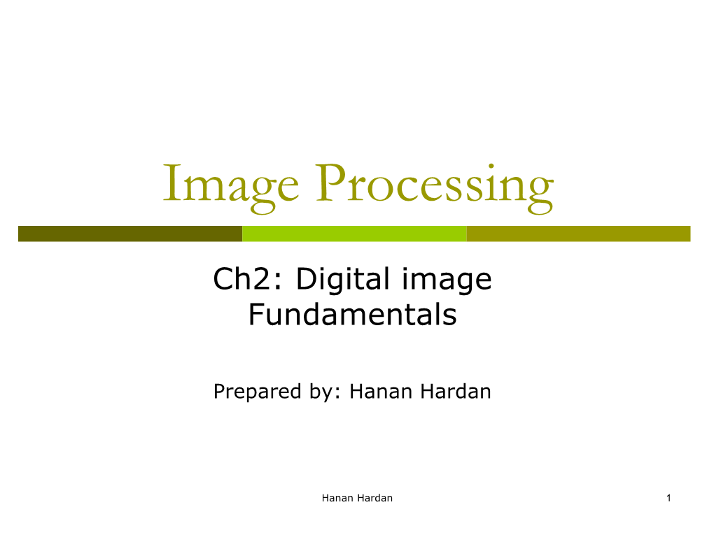 Ch2: Digital Image Fundamentals