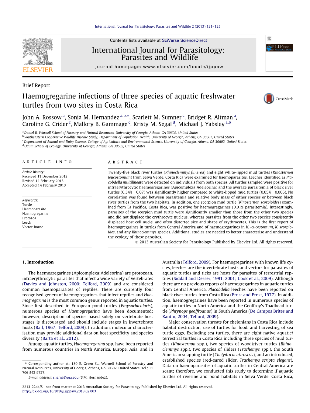 Haemogregarine Infections of Three Species of Aquatic Freshwater Turtles from Two Sites in Costa Rica ⇑ John A