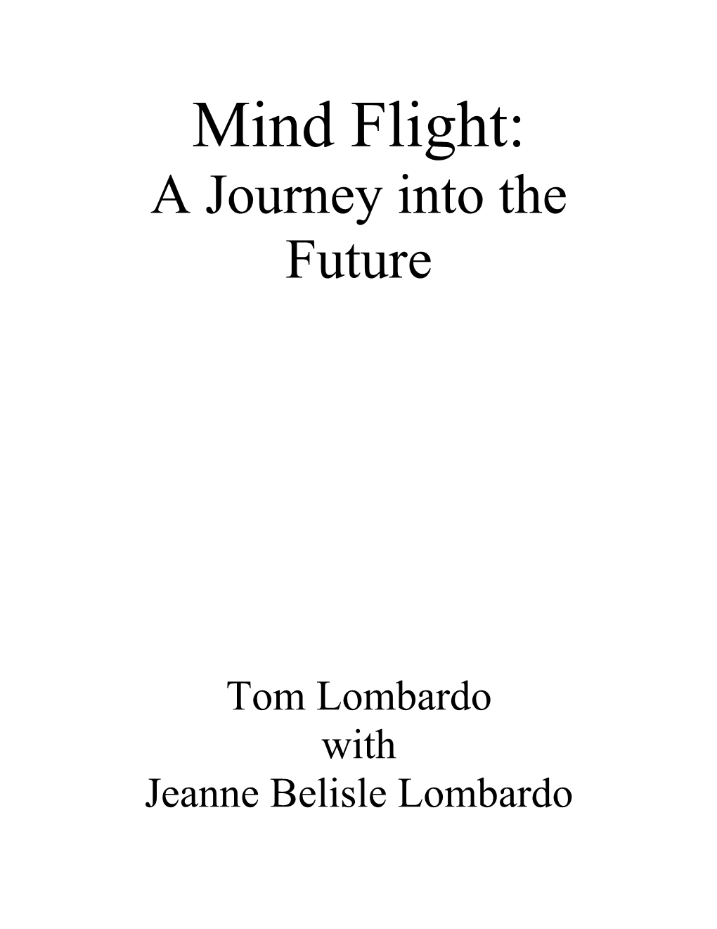 Mind Flight: a Journey Into the Future