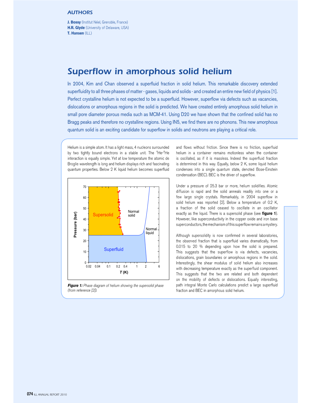 Superflow in Amorphous Solid Helium in 2004, Kim and Chan Observed a Superfluid Fraction in Solid Helium