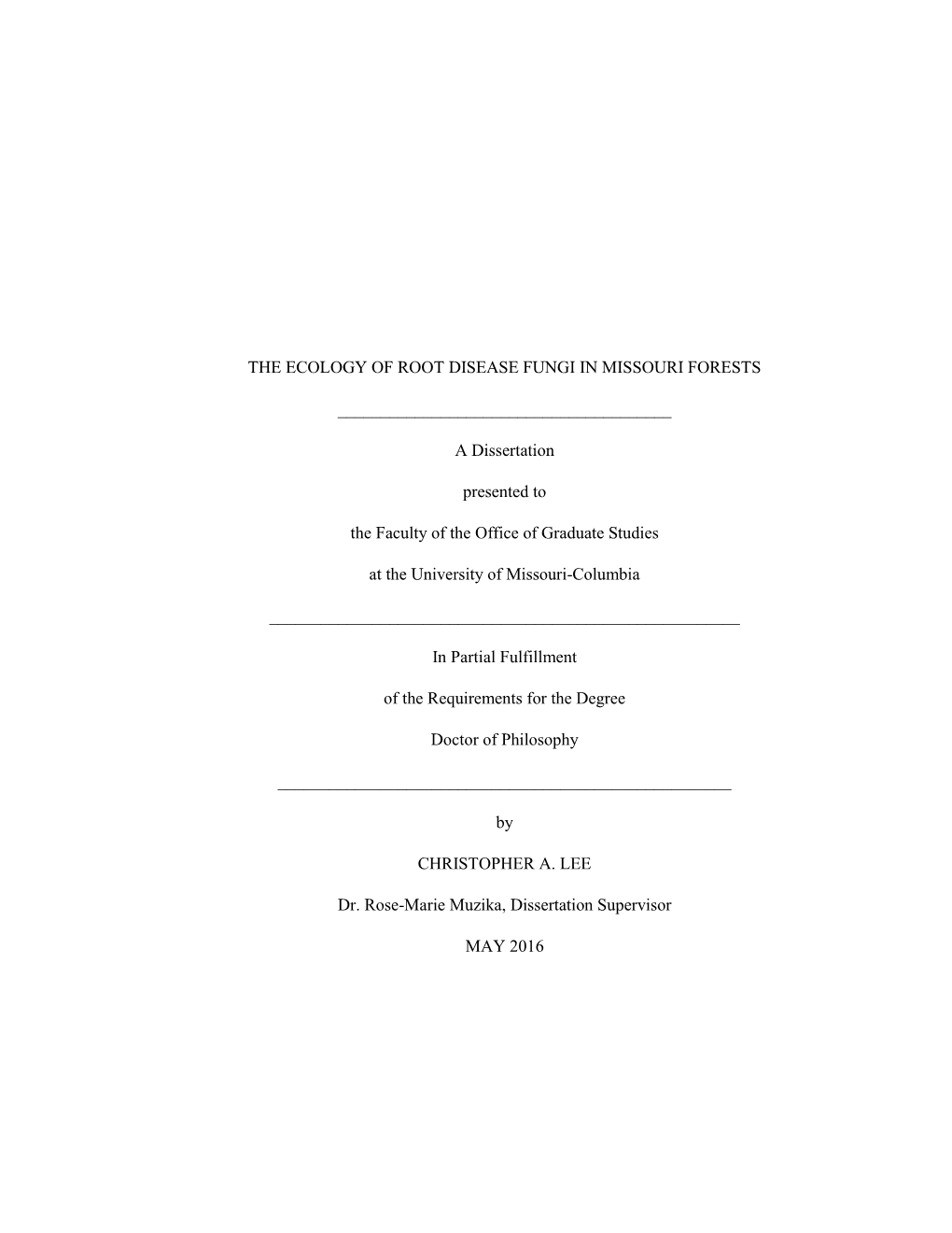 The Ecology of Root Disease Fungi in Missouri Forests