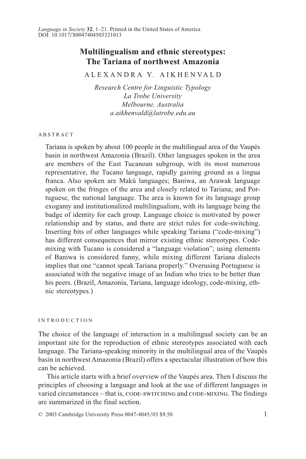 Multilingualism and Ethnic Stereotypes: the Tariana of Northwest Amazonia ALEXANDRA Y