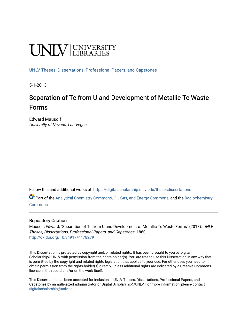 Separation of Tc from U and Development of Metallic Tc Waste Forms