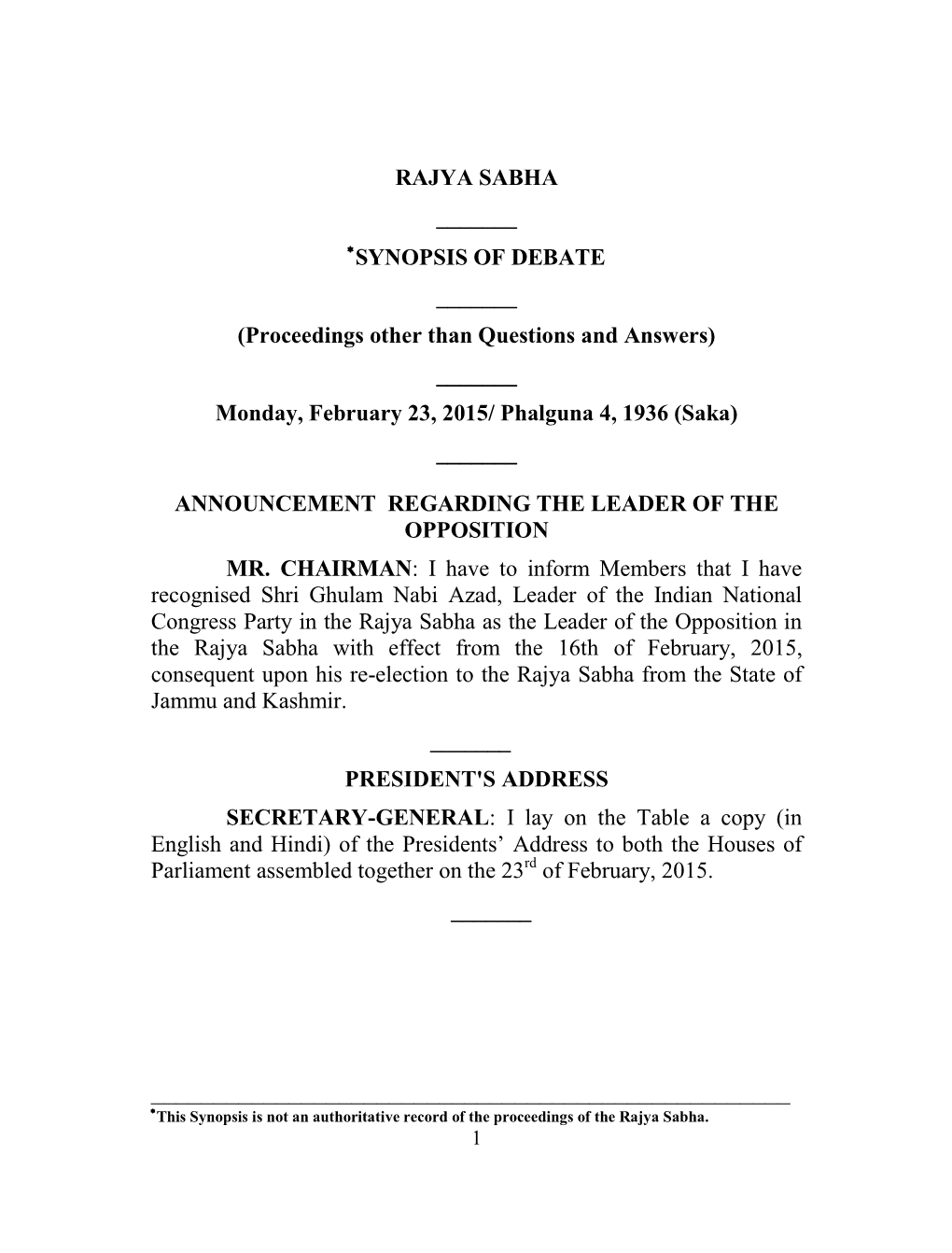 RAJYA SABHA ______SYNOPSIS of DEBATE ______(Proceedings Other Than Questions and Answers) ______Monday, February 23, 2015/ Phalguna 4, 1936 (Saka) ______