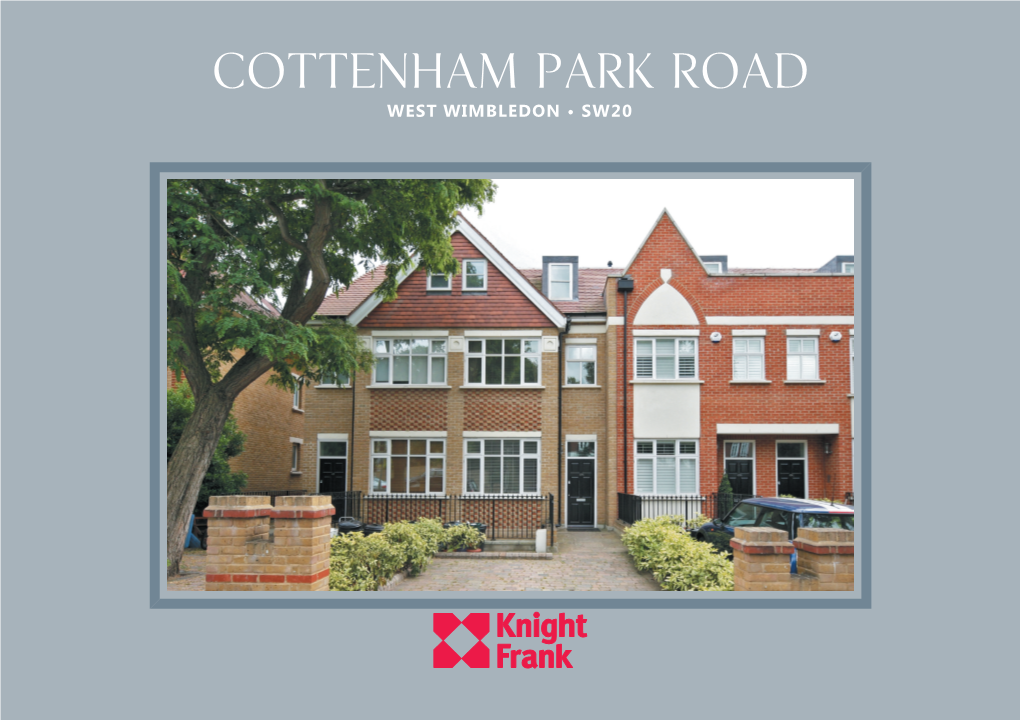 49A Cottenham Park Road - Lettings 28/08/2015 16:31:52 COTTENHAM PARK ROAD WEST WIMBLEDON • SW20