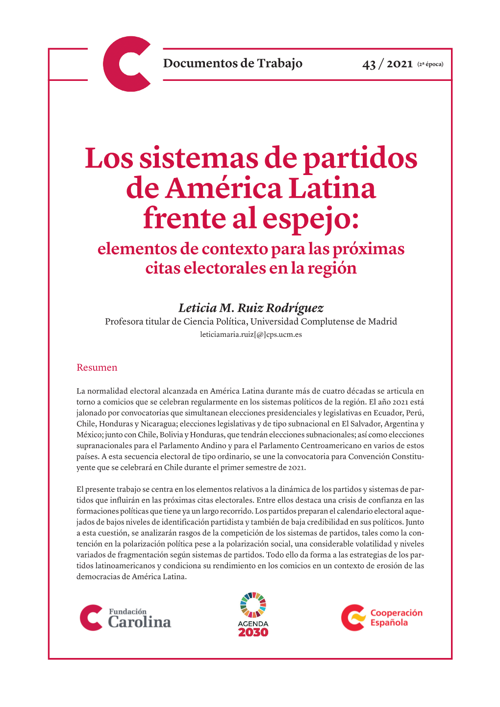 Los Sistemas De Partidos De América Latina Frente Al Espejo: Elementos De Contexto Para Las Próximas Citas Electorales En La Región