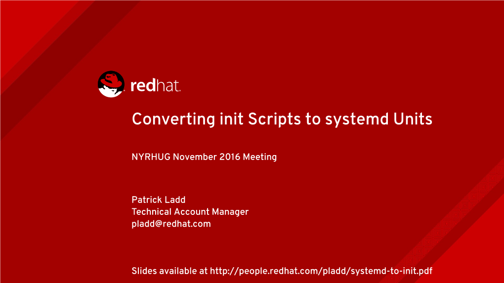 Converting Init Scripts to Systemd Units