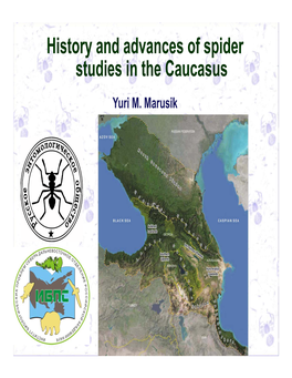 History and Advances of Spider Studies in the Caucasus