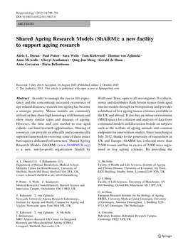 Shared Ageing Research Models (Sharm): a New Facility to Support Ageing Research