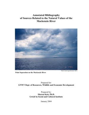 Annotated Bibliography of Sources Related to the Natural Values of the Mackenzie River