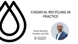 Chemical Recycling in Practice