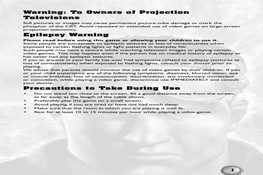 To Owners of Projection Televisions Epilepsy Warning Precautions To