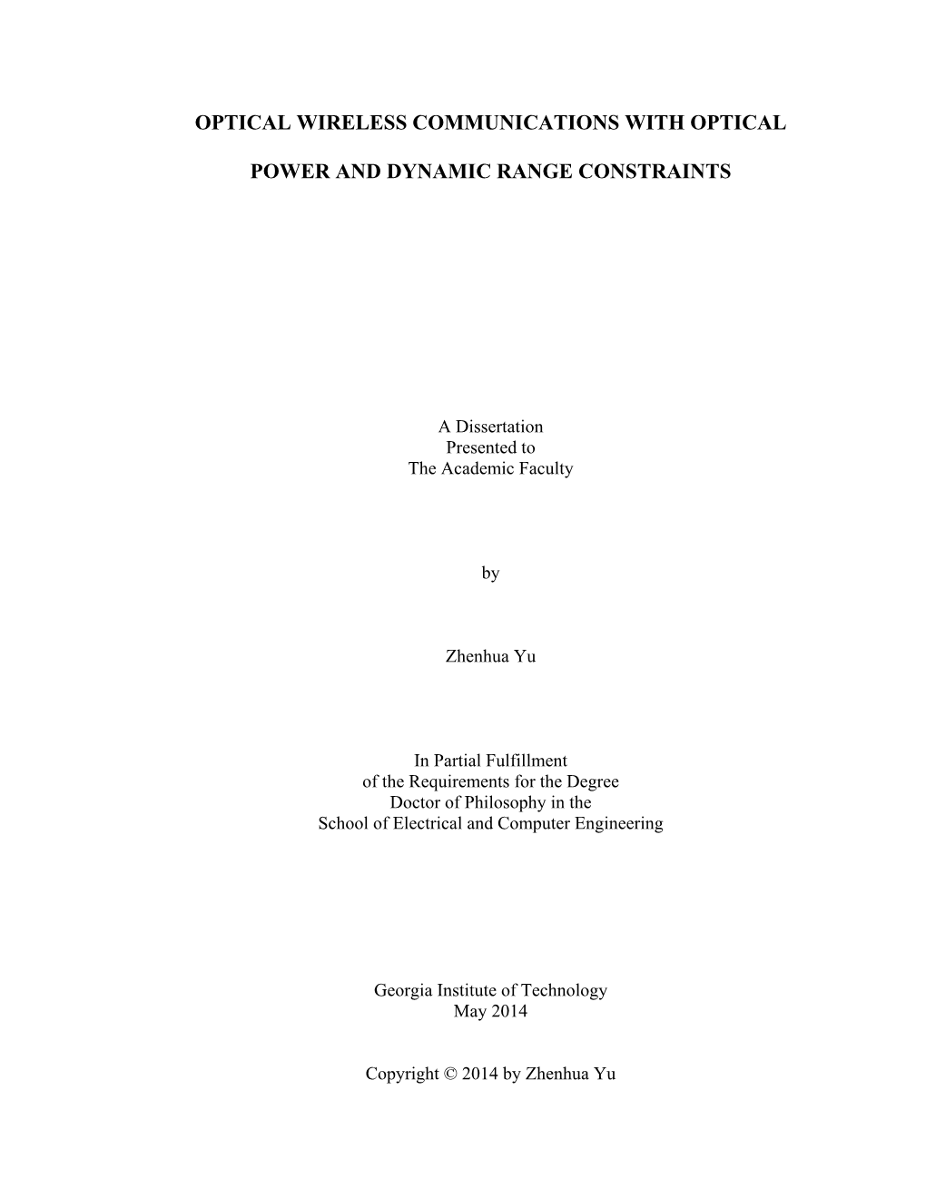 Optical Wireless Communications with Optical Power and Dynamic Range Constraints