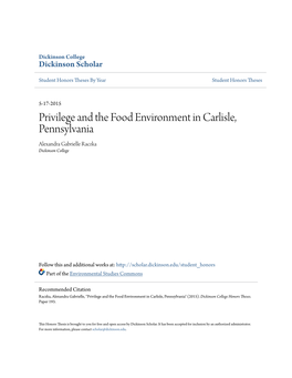 Privilege and the Food Environment in Carlisle, Pennsylvania Alexandra Gabrielle Raczka Dickinson College