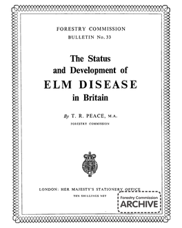The Status and Development of ELM DISEASE in Britain