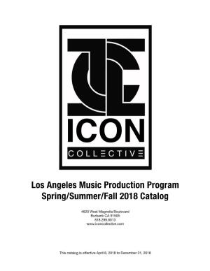 Los Angeles Music Production Program Spring/Summer/Fall 2018 Catalog