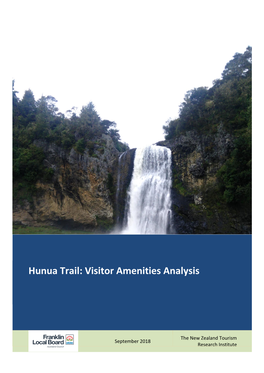 Hunua Trail: Visitor Amenities Analysis