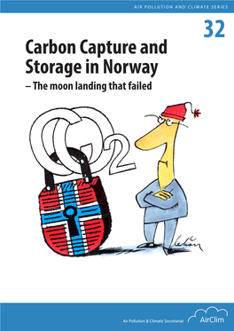 Carbon Capture and Storage in Norway – the Moon Landing That Failed