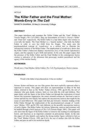 The Killer Father and the Final Mother: Womb-Envy in the Cell SHWETA SHARMA, St Mary’S University College