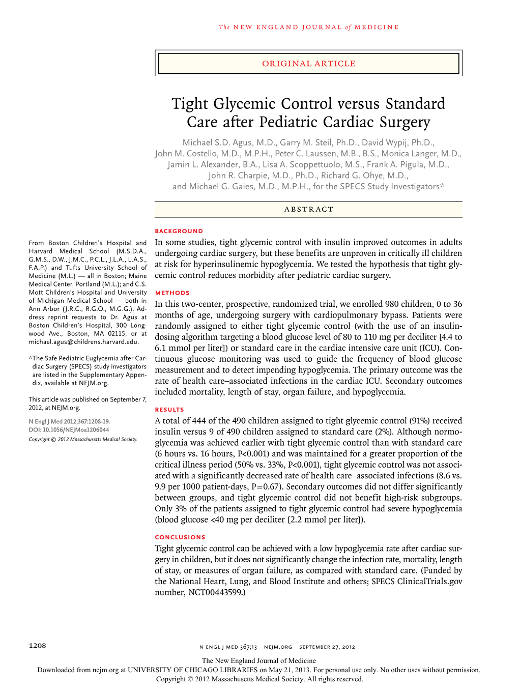 Tight Glycemic Control Versus Standard Care After Pediatric Cardiac Surgery Michael S.D