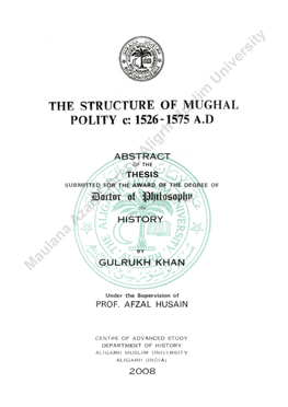 THE STRUCTURE of MUGHAL POLITY C: 1526-1575 A.D