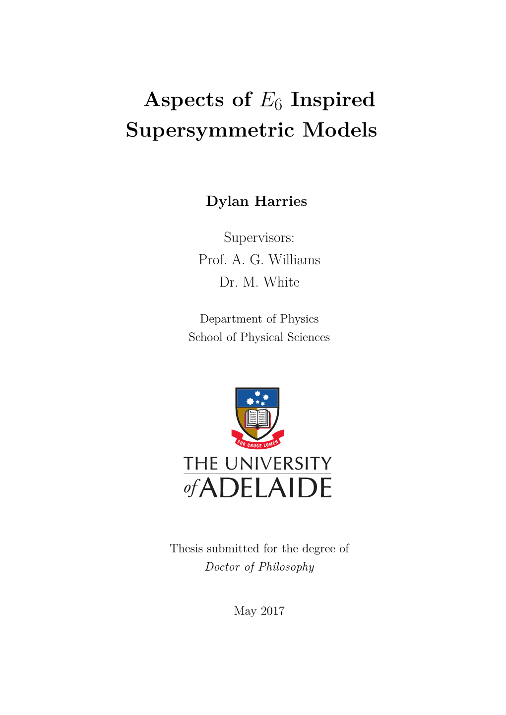 Aspects of E₆ Inspired Supersymmetric Models