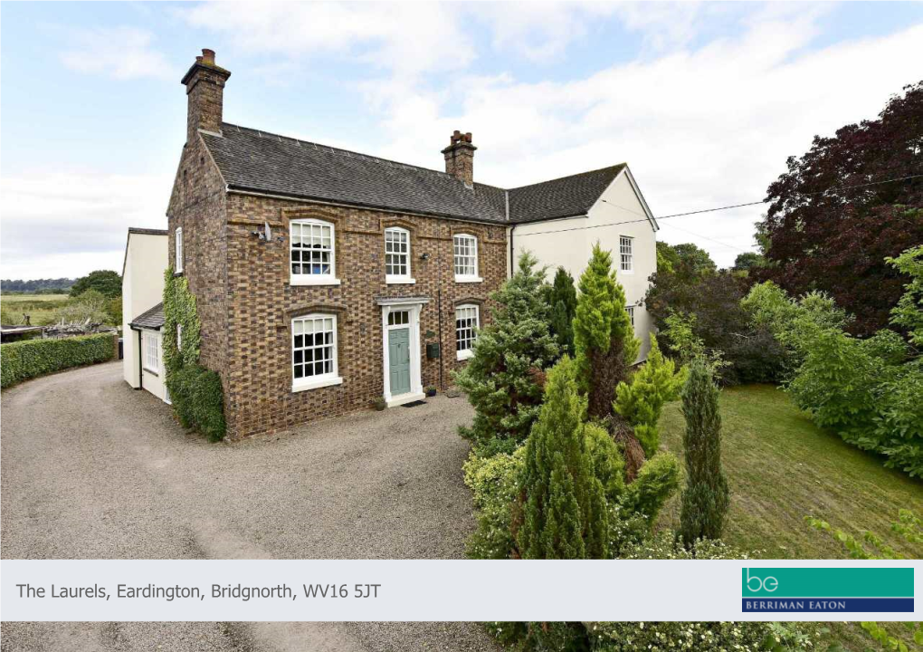 The Laurels, Eardington, Bridgnorth, WV16