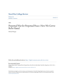 Perpetual War for Perpetual Peace: How We Got to Beso Hated Michael Morgan