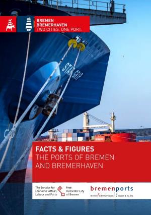 Facts & Figures the Ports of Bremen and Bremerhaven