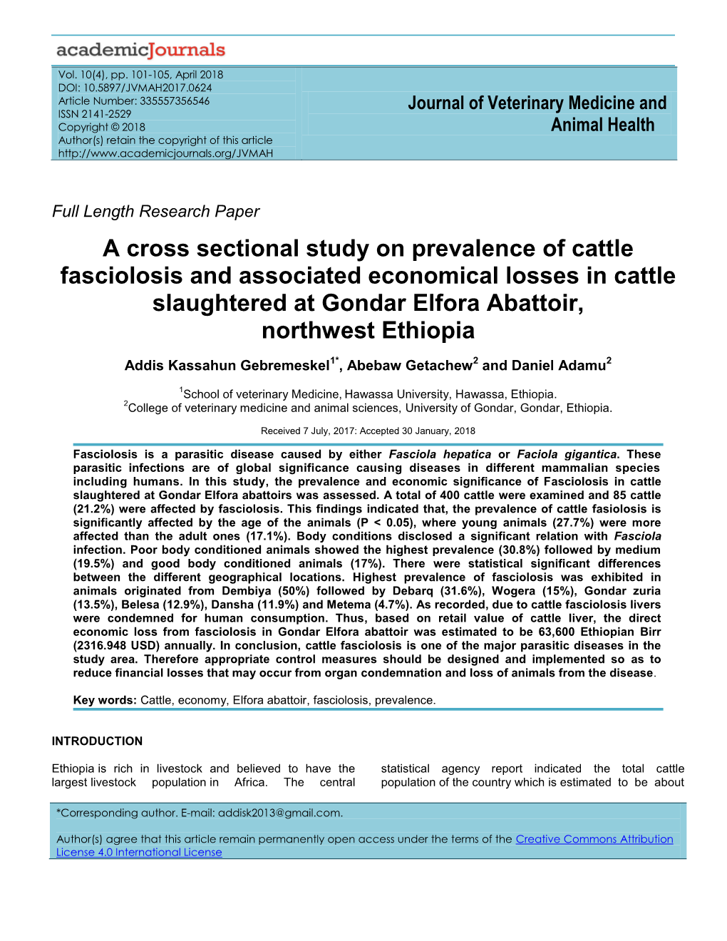 A Cross Sectional Study on Prevalence of Cattle Fasciolosis and Associated Economical Losses in Cattle Slaughtered at Gondar Elfora Abattoir, Northwest Ethiopia