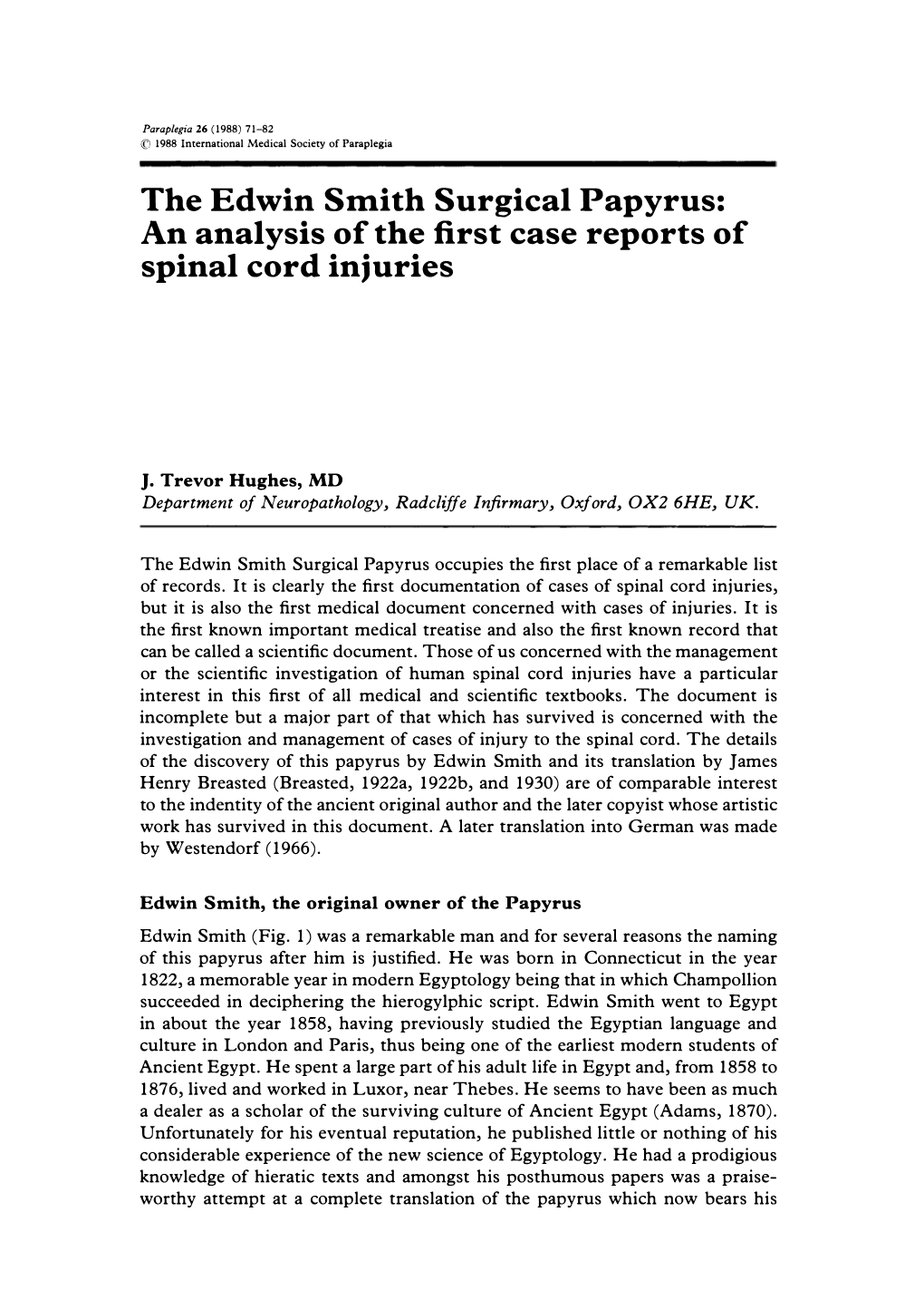 The Edwin Smith Surgical Papyrus: an Analysis of the First Case Reports of Spinal Cord Injuries