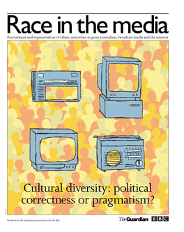 Cultural Diversity: Political Correctness Or Pragmatism? TIM ELLIS TIM